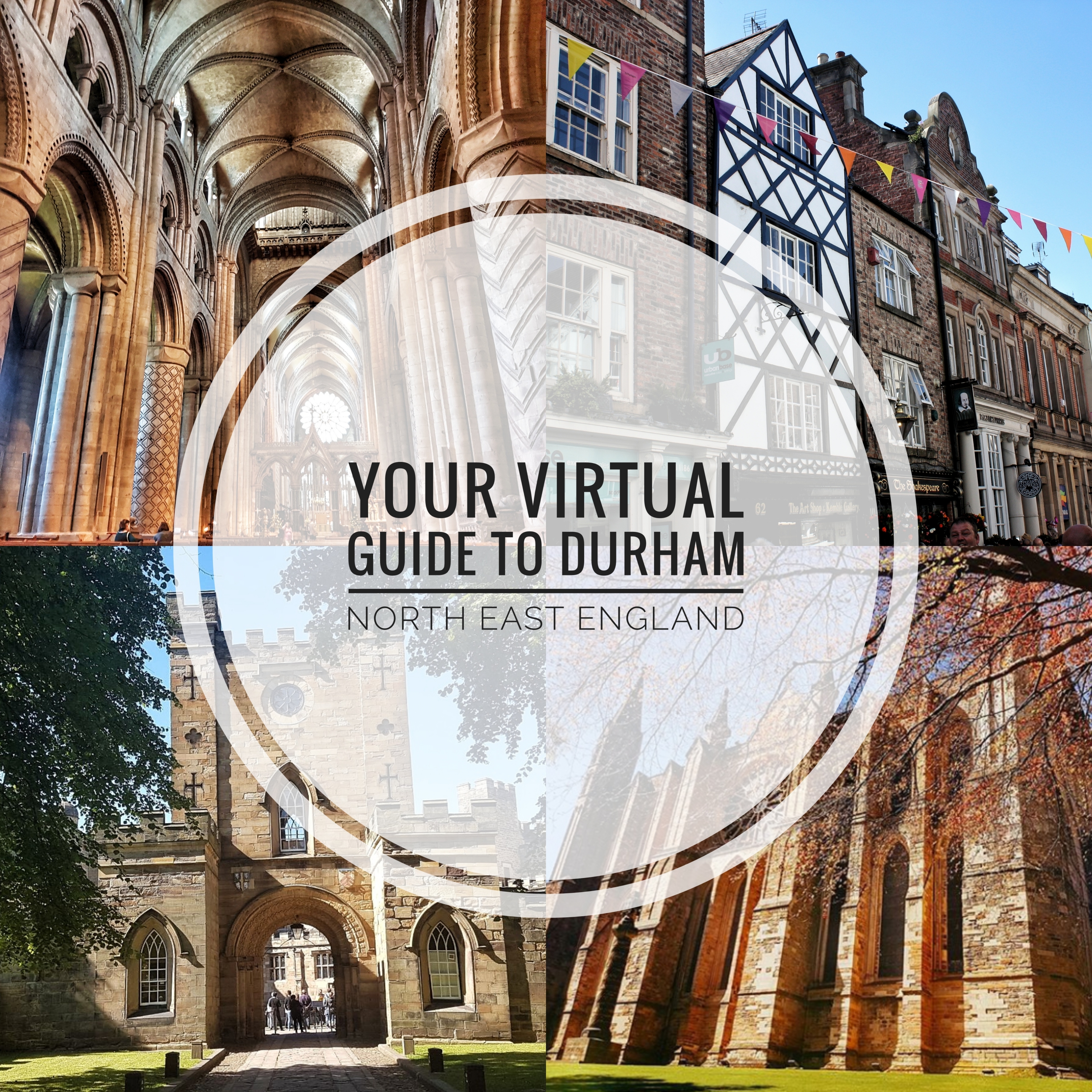 Your virtual guide to Durham UK